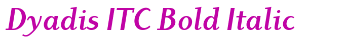 Dyadis ITC Bold Italic